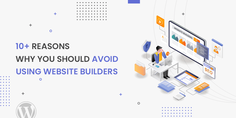 Disadvantages Of Website Builders+Iowa-Web-Designer
