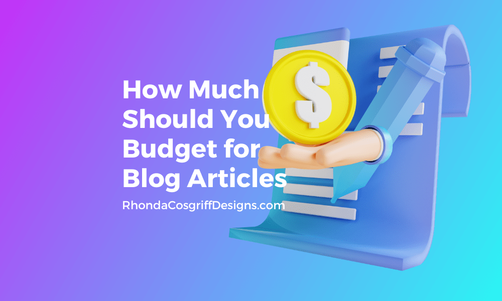 How much should you budget for blog articles