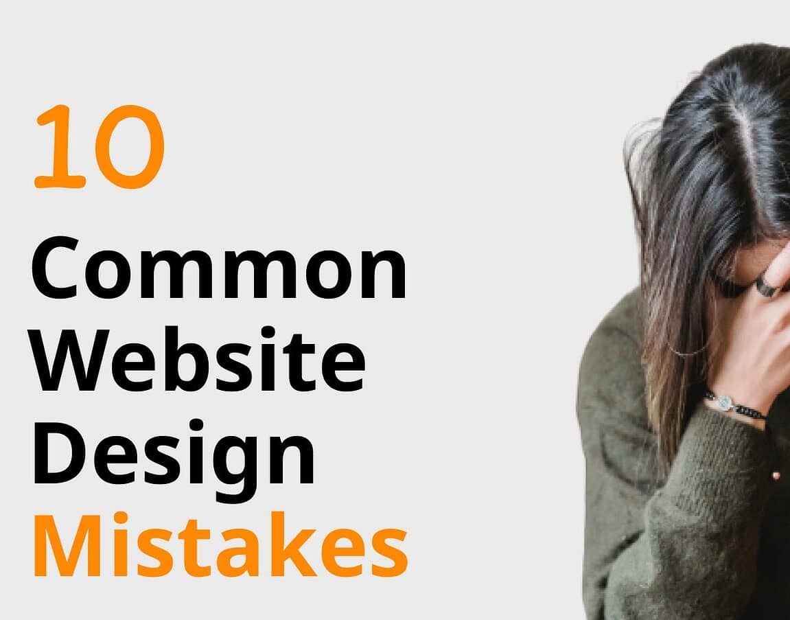 10 Website Design Mistakes to Avoid at All Costs
