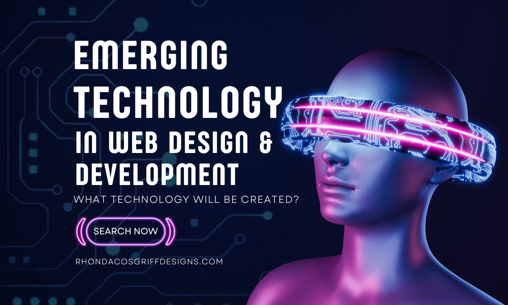 Web Design Trends and Emerging Technologies
